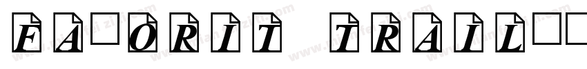 Favorit Trail字体转换